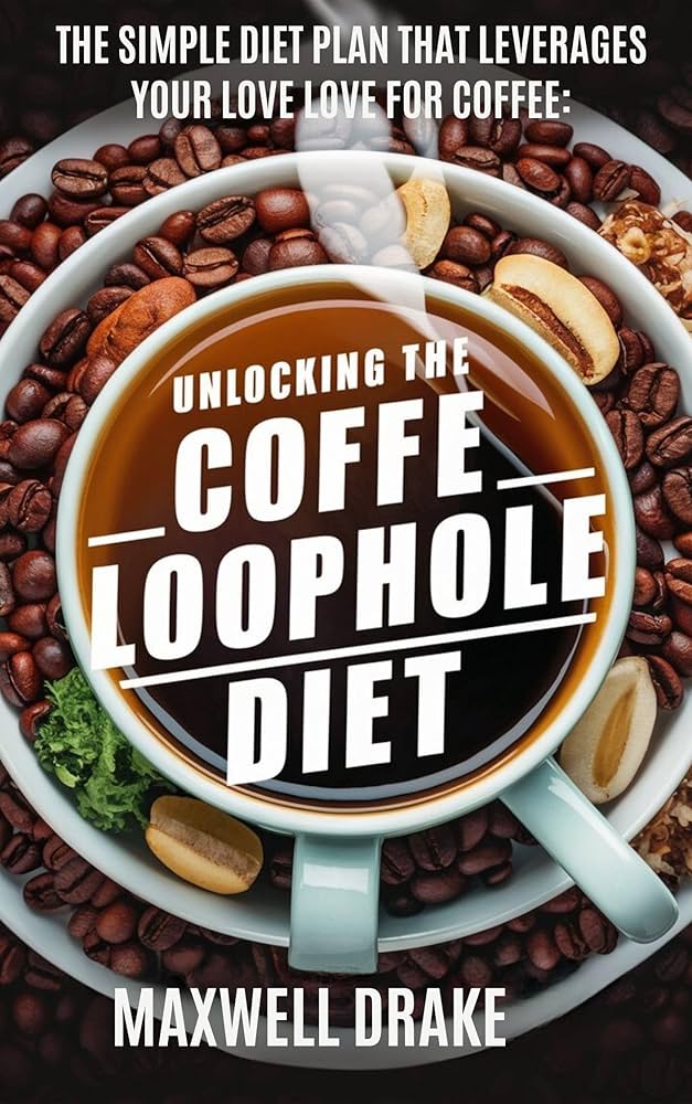 Effective Ways to Optimize Your Coffee Loophole Diet for 2025 Success!